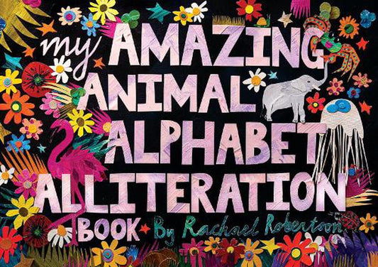 My Amazing Animal Alphabet Alliteration Book (7864207999175)