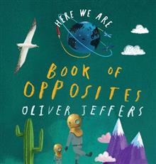 Here We Are Book of Opposites (7363601334471)