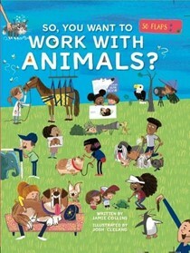 So You Want To Work With Animals (8393257287879)