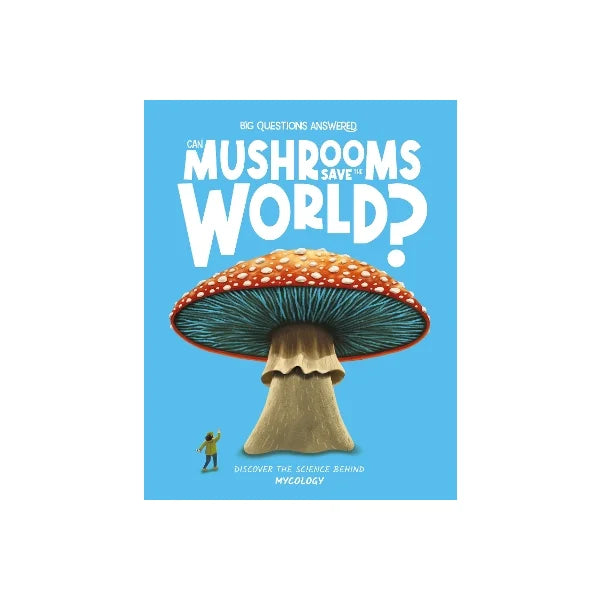 Can Mushrooms Save the World (8393242411207)