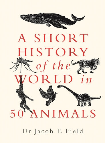Short History of the World in 50 Animals (7478550429895)