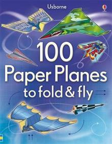 100 Paper Planes to Fold and Fly (6675008684231)